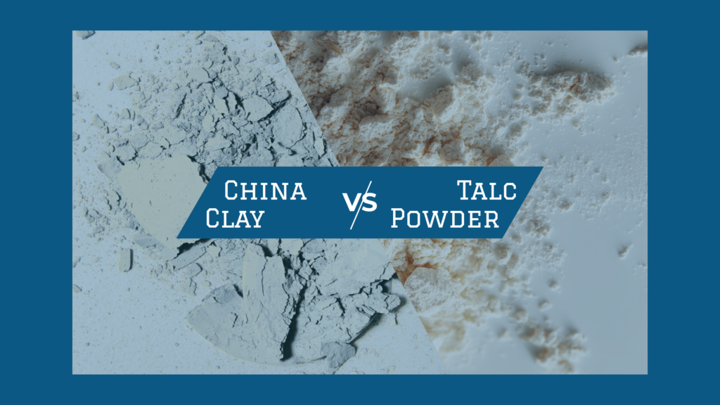 China Clay vs Talc Powder comparison for industrial applications